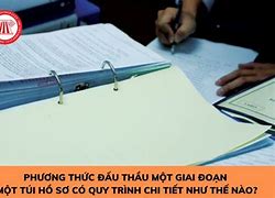 Chấm Thầu 1 Giai Đoạn 2 Túi Hồ Sơ