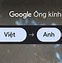 Google Dịch Tiếng Trung Sang Tiếng Việt Chụp Ảnh